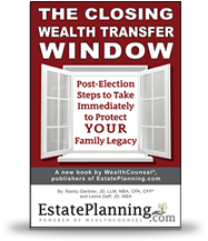 The Closing Wealth Transfer Window